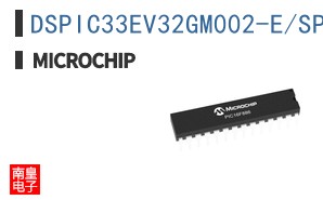 DSPIC33EV32GM002-E/SP